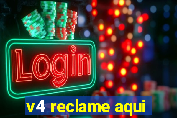 v4 reclame aqui